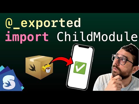 Swift’s Secret: Using @_exported attribute for Simplified Module Imports thumbnail
