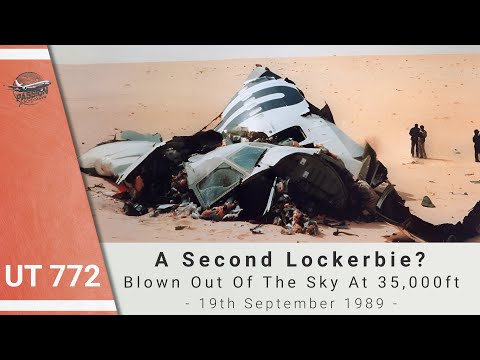 Ripped Apart At 35,000ft – UTA Flight 772 | The Ténéré Tragedy