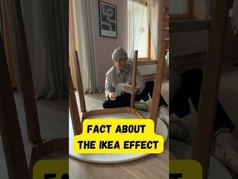 What's the IKEA Effect? #ikea #facts #psychology #interesting #science #craft #furniture #shorts