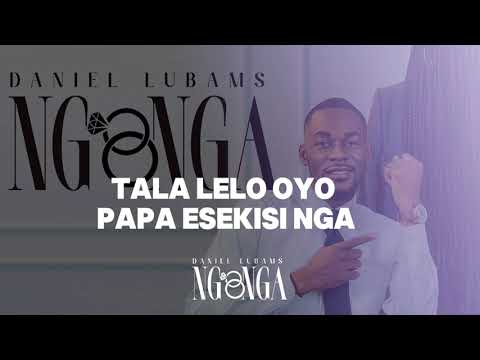 DANIEL LUBAMS -Ngonga [Official Audio]