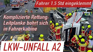 Einsatzdoku: Leitplanke bohrt sich in LKW-Kabine - Fahrer 1,5 Stunden kompliziert eingeklemmt