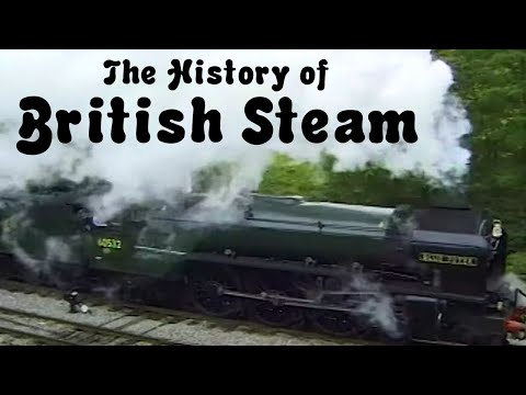 The History of British Steam