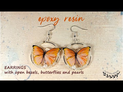 JustHandmade - Epoxy resin earrings with open bezels & butterflies - tutorial / Jewelry design / DIY