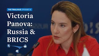 Victoria Panova: Russia and BRICS