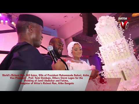 World's Richest Man, Bill Gates, Others Storm Lagos for Wedding of Fatima, Aliko Dangote's Daughter
