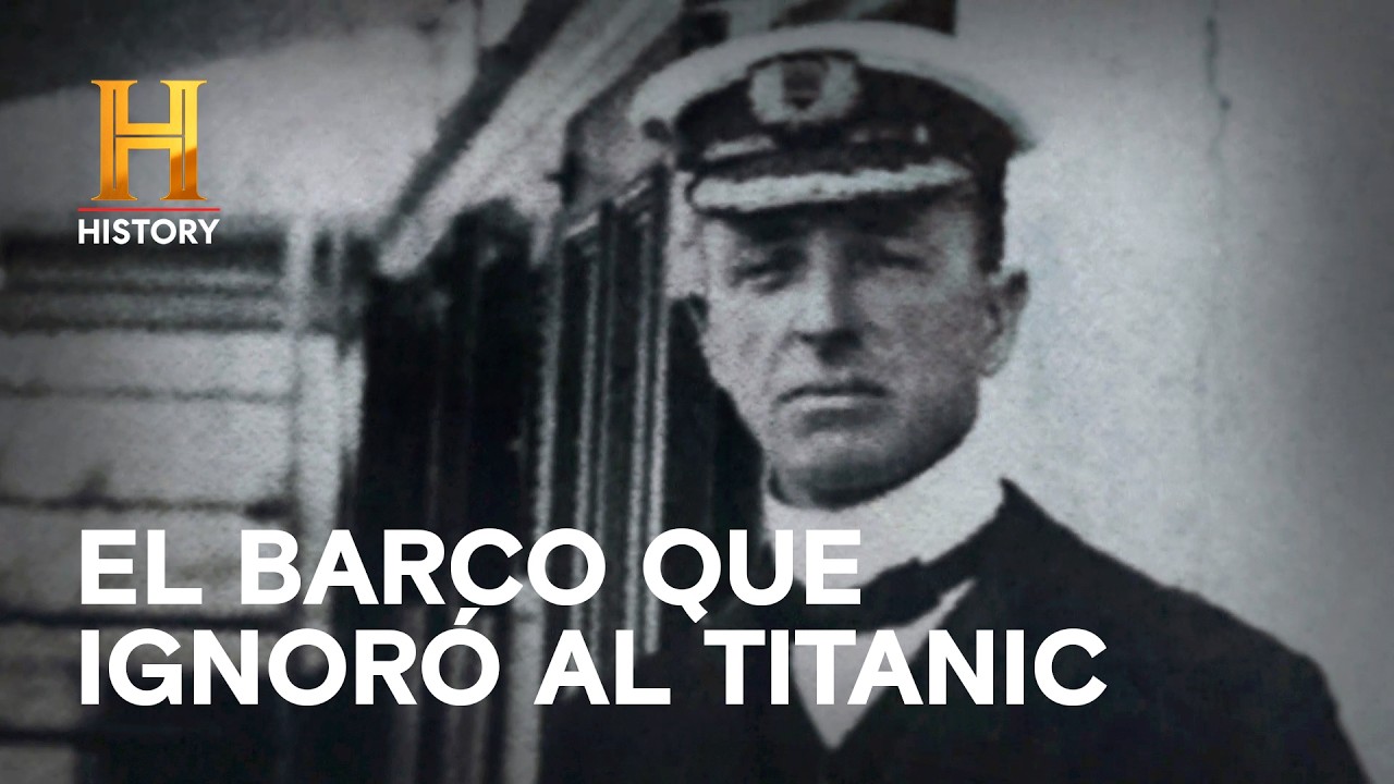 EL BARCO QUE NO RESCATÓ AL TITANIC - GRANDES MISTERIOS DE LA HISTORIA