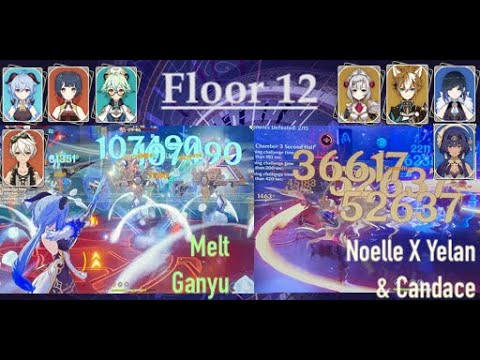 Floor 12. Melt Ganyu / Noelle feat. Candace and Yelan. Spiral Abyss 3.3