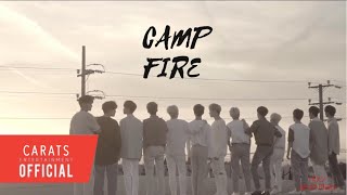 [MV] SEVENTEEN(세븐틴) _ CAMPFIRE(캠프파이어) 𝗳𝗮𝗻𝗺𝗮𝗱𝗲