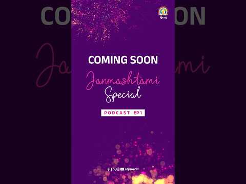 COMING SOON | DJJS Shri Krishna Janmashtami Special Podcast | Ep 01