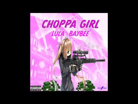LulaBaybee - Choppa Girl (Prod. by L-Finguz)