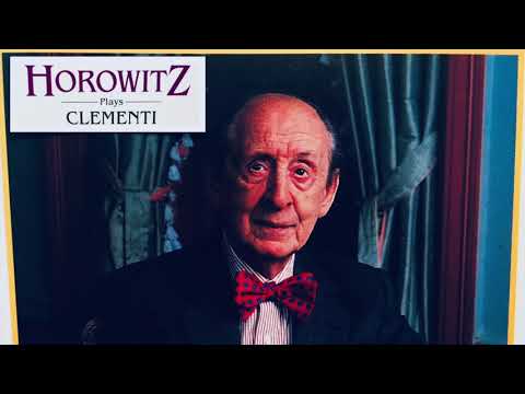 Clementi - Piano Sonatas + Presentation (recording of the Century : Vladimir Horowitz)