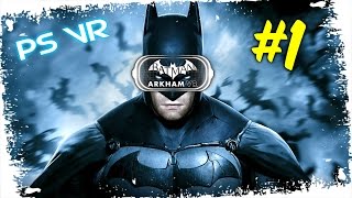 HatCHeTHaZ Plays: Batman: Arkham VR - PS VR Part 1