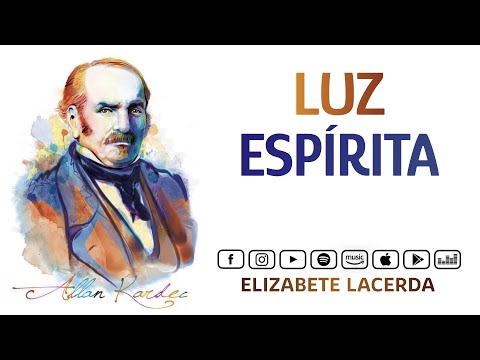 Luz Espírita - Elizabete Lacerda