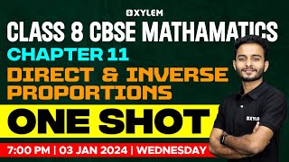 Class 8 Cbse Maths - Chapter 11 - Direct and Inverse Proportions - One Shot | XYLEM CLASS 8 CBSE