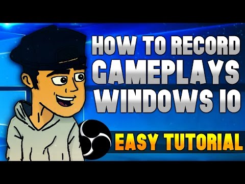 How To Record Games with Open Broadcaster Software OBS Tutorial 1