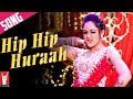 Hip Hip Hurrah - Song - Mere Dad Ki Maruti 