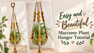 Macrame Plant Hanger Tutorial | DIY Macrame Plant Hanger 2026 | Macrame Plant Hanger for Beginners 