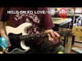 HOLD ON TO LOVE/GARY MOORE