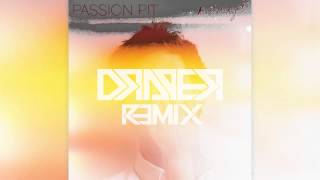Passion Pit - I&#39;ll Be Alright (Draper Remix) [Official]