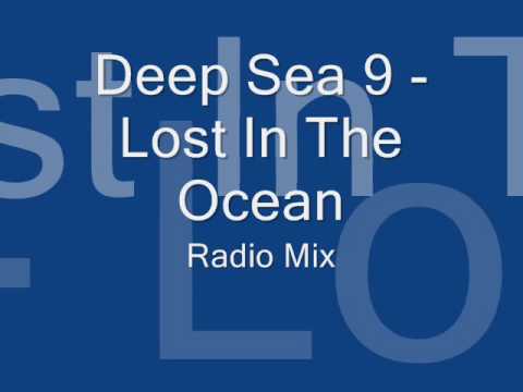 Deep Sea 9 - Lost In The Ocean [Radio Mix]