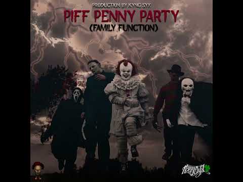 KYNG SYX & Piff Penny - Family Function