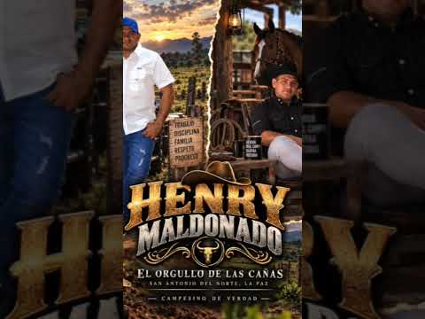 corrido de Henry maldonado