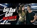 Remix GAL BAN GAYI DJ Aqeel Ali Meet Bros Urvashi Rautela Vidyut Jammwal T Series