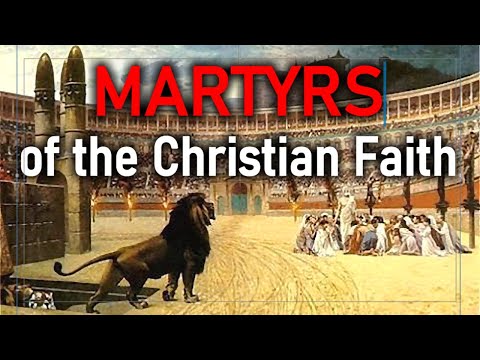 Martyrs of the Christian Faith