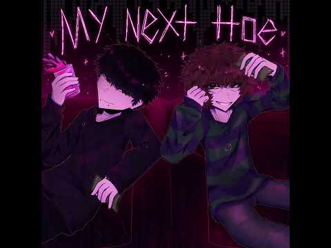 My next hoe-vyzer ft kets4eki (slowed down)
