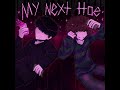 My Next Hoe Vyzer Ft Kets4eki Slowed Down
