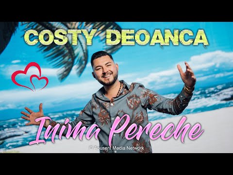 Costy Deoanca - Inima Pereche ❤️⚡️NOU⚡️