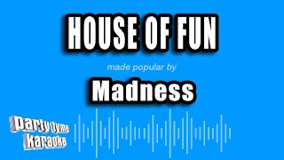 Download lagu Madness - House of Fun (Karaoke Version) mp3