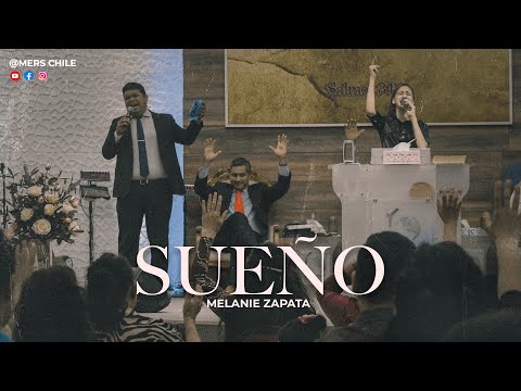 Sueño - Melanie Zapata en Mers Chile
