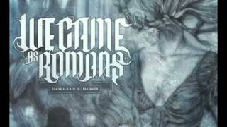 We Came As Romans- To Move On Is To Grow Lyrics