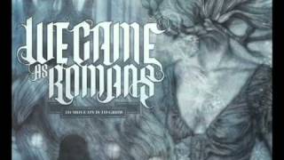 We Came As Romans- To Move On Is To Grow Lyrics