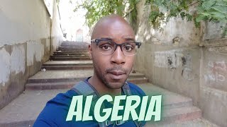 The Reality of Going to Algiers Algeria
