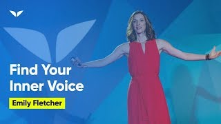 How To Listen To Your Inner Voice | Emily Fletcher