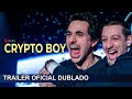 Crypto Boy 2023 Trailer Oficial Dublado