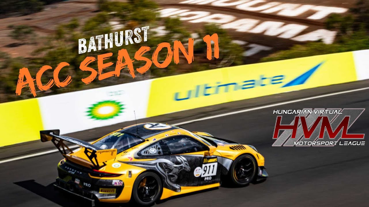 HVML - ACC GT3 Cup - Season 11 - #4 Bathurst