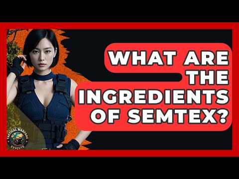 What Are The Ingredients Of Semtex? - Tactical Warfare Experts