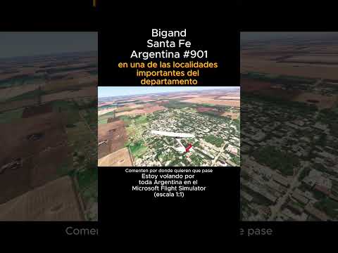 Bigand, Santa Fe desde el Microsoft Flight Simulator #bigand #santafe #msfs #joaha45 #argentina