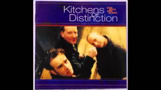 One Of Those Sometimes Is Now - Kitchens Of Distinction