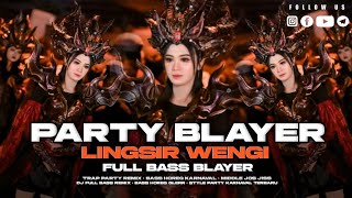 Download lagu DJ LINGSIR WENGI TRAP PARTY  BLAYER FULL BASS BLAYER mp3