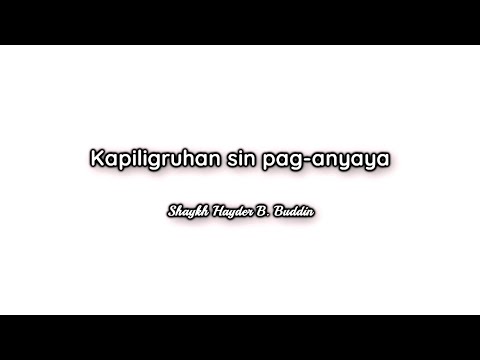 Kapiligruhan sin pag-anyaya, by: Shiekh Hayder Buddin