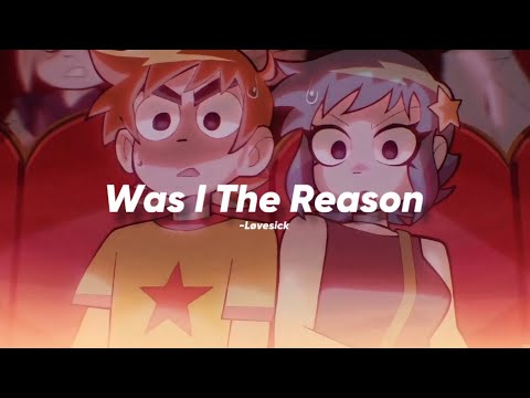 Løvesick - Was I The Reason (sped up), AMV