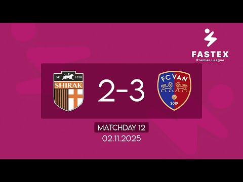 Fastex Premier League. Matchday 12. SC Shirak - FC Van  (02.11.2025)