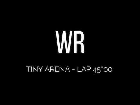 Tiny Arena : 45''00 SL & Lap WR !!!