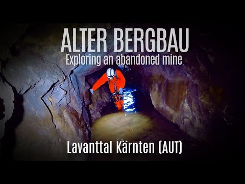 Auf den Spuren des Bergbaus in Kärnten 010 - Alte Eisenmine - Exploring an abandoned mine #Urbex