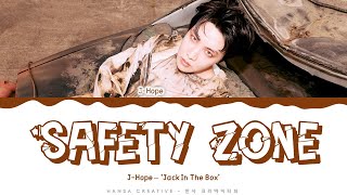 j-hope - &#39;Safety Zone&#39; Lyrics Color Coded (Han/Rom/Eng) | @Hansa Game