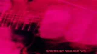 My Bloody Valentine - Sometimes (Ambient Version)
